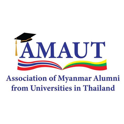 Association Of Myanmar Alumni From Universities In Thailand Amaut