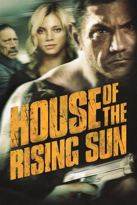 House Of The Rising Sun Film Alchetron The Free Social Encyclopedia