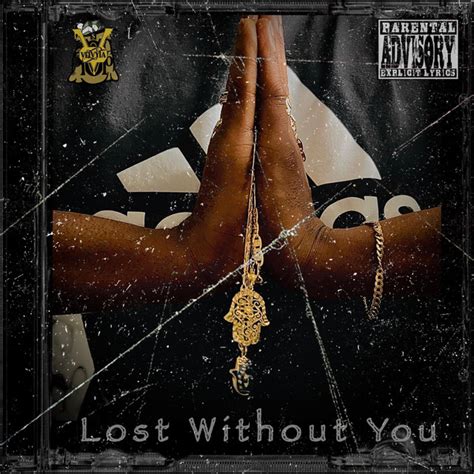 Lost Without You Single By Otm Velvyta Spotify