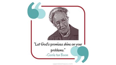 63 Corrie Ten Boom Quotes On Love Faith And Happiness