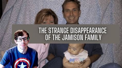 The Unsolved Disappearance of the Jamison Family - YouTube