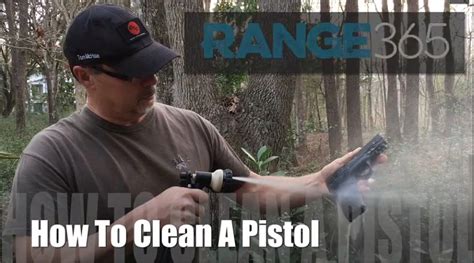 How To Clean A Pistol Video My Gun Culture