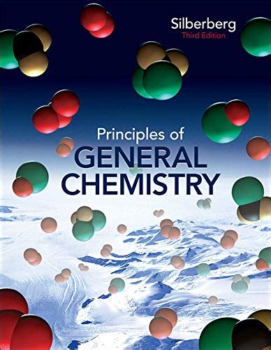 Principles Of General Chemistry Silberberg Martin 9780073402697