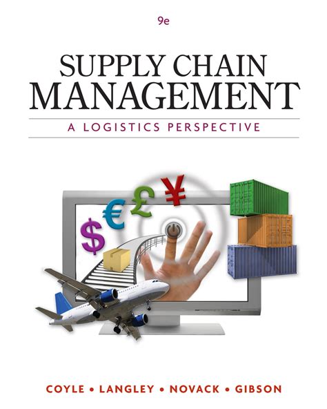 Supply Chain Management A Logistics Perspective 9th Edition