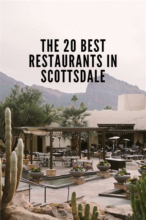 The 20 Best Restaurants In Scottsdale Bon Traveler