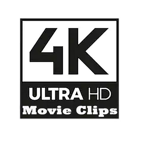 4k Movie Clips Youtube