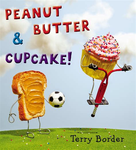 Kiss The Book Peanut Butter And Cupcake By Terry Border Advisable