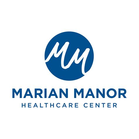 Rehabilitation - Marian Manor Healthcare Center
