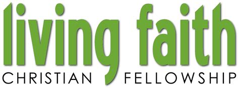 Living Faith Texttransgreen1shadow Living Faith Christian Fellowship