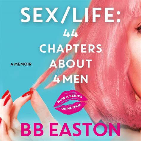 Sexlife 44 Chapters About 4 Men By Bb Easton Hachette Uk