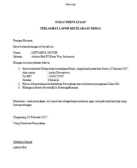 Seperti apa contoh surat pernyataan yang benar? Contoh Surat Keterangan keterlambatan untuk Klaim jkk ...