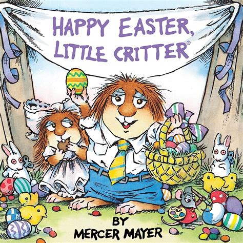 Happy Easter Little Critter Little Critter An Easter Book For Kids