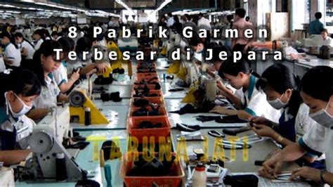 Tri lestari sandang industri adalah sebuah perusahaan yang bergerak di bidang produksi kapas dan bertempat di balamoa, tegal. 8 Pabrik Garmen Terbesar Pengguna Ribuan Tenaga Kerja di ...