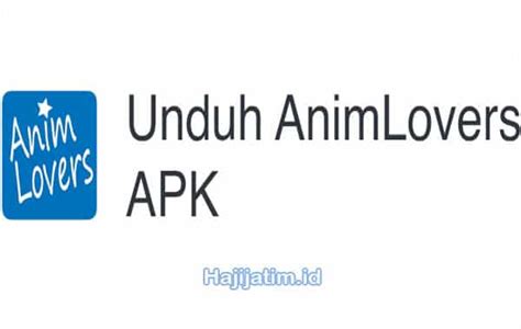 Anime Lovers Apk Mod Download Full Sub Indo Terbaru 2023