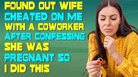 Found Out Wife Cheated On Me With A Coworker After Confessing She Was