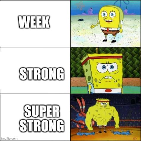 Spongebob Strong Imgflip