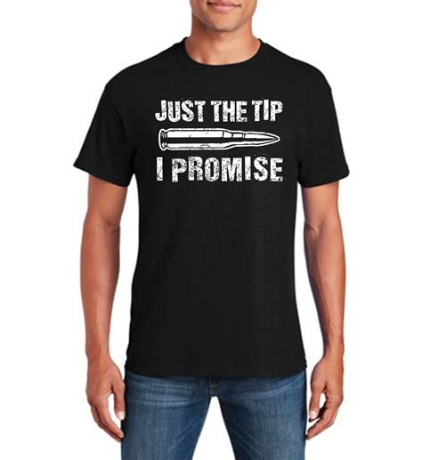 Just The Tip Funny T Shirt Novelty T Shirt Adult Unisex Etsy Uk