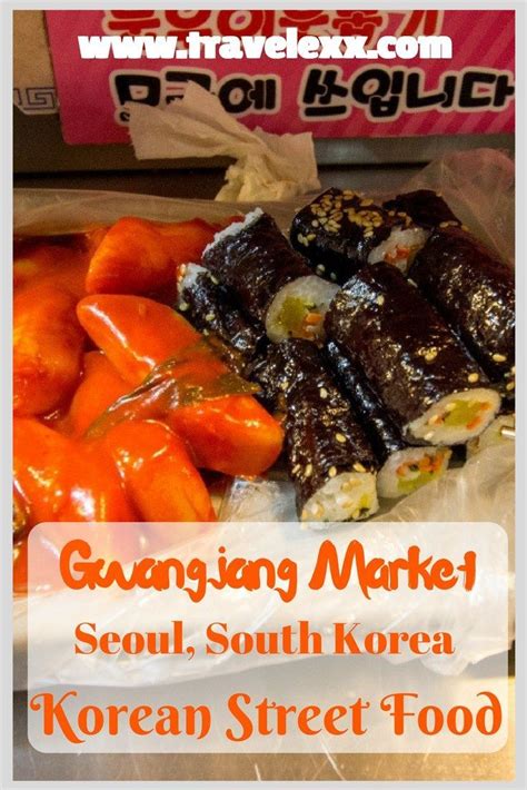 Gwangjang Market Delicious Korean Street Food In Seoul Travel Lexx