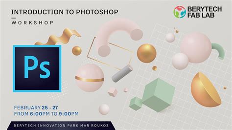 Berytech Fab Lab workshop: Intro to Photoshop | Events | BDD Events | Events in Lebanon ...