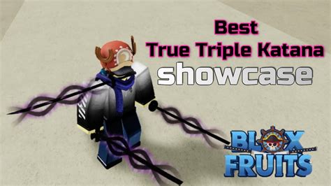 Remember to like and subscribe if you enjoyed the video!in this video, i show you all the strongest swords in blox fruits and some tips and tricks on how to. Best True Triple Katana showcaseBlox Fruits - YouTube
