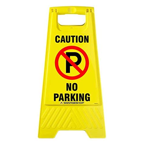 Caution No Parking Sign Stand Guys World