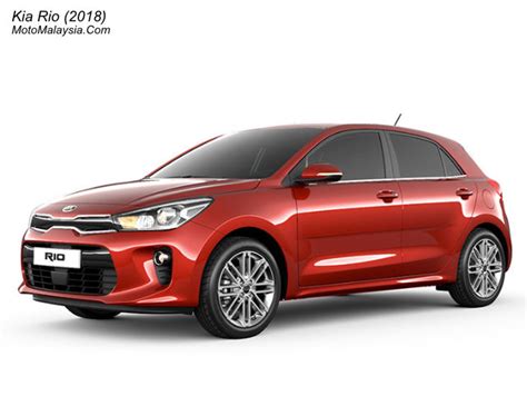 Request a test drive, locate a dealer, download brochures & do more. Kia Rio (2018) Price in Malaysia From RM78,888 - MotoMalaysia