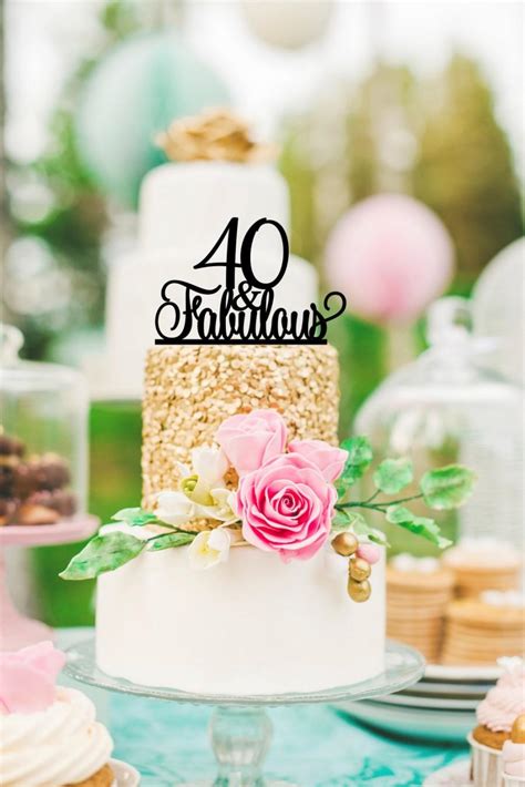 40th Birthday Cake Topper 40 And Fabulous Cake Topper Happy 40th