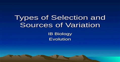 Types Of Selection And Sources Of Variation Ib Biology Evolution Ppt