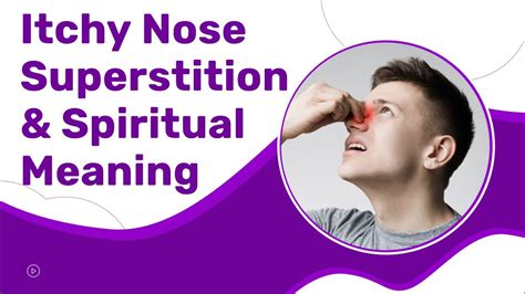 Nose Itching Superstition And Spiritual Meaning Itchy Right Side Or