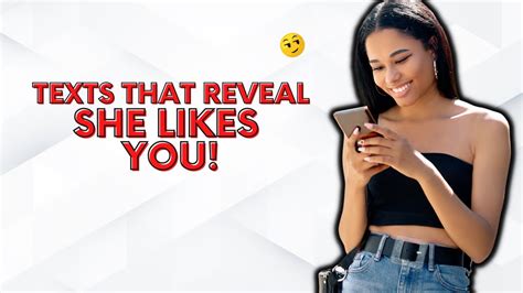 14 Signs She Likes You Over Text Messages You Only Get If She Likes You Youtube