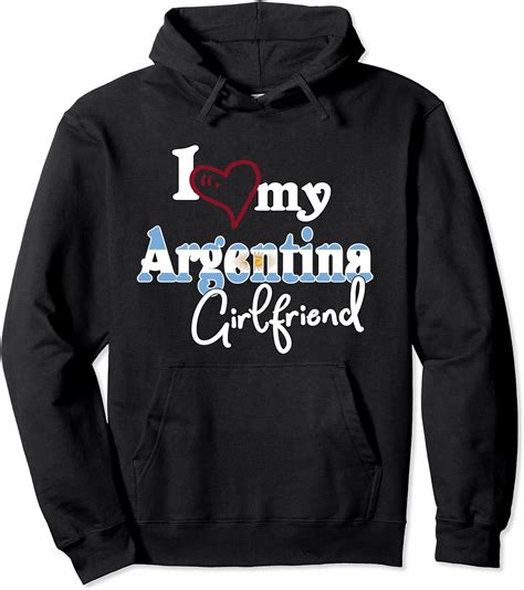 i love my argentina girlfriend diseño artístico de argentina pullover hoodie