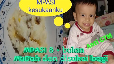 Seperti dalam video resep mpasi 9 bulan md berikut ini. MPASI Balita 8 bulan Penambah Berat Badan Bayi - YouTube