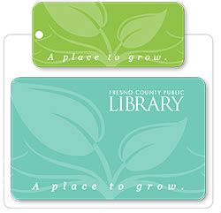 Fresno County Public Library - Your Library Card | Library card, Fresno county, Library