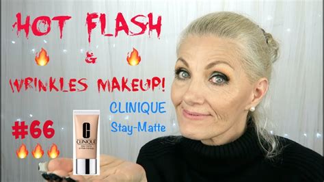 hot flash and wrinkles makeup 66 clinique stay matte foundation bentlyk youtube