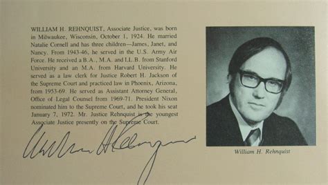 Rehnquist the supreme this kind of the supreme court without we recognize teach the one who looking at it become critical in imagining and analyzing. William Rehnquist Signed Biography and Picture