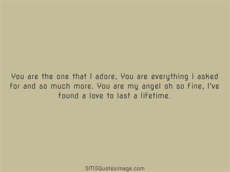 You Are The One That I Adore Love Sms Quotes Image