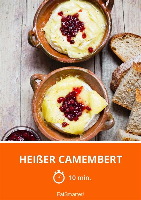 Heißer Camembert Rezept EAT SMARTER