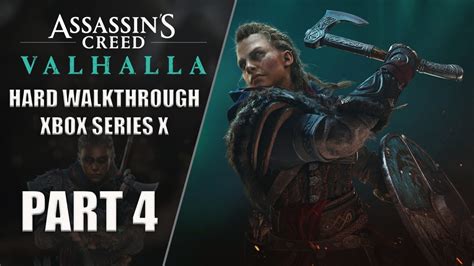 Assassin S Creed Valhalla Walkthrough HARD Part 4 Xbox Series X