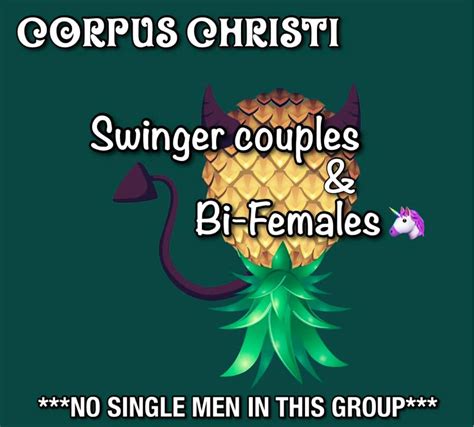 Corpus Christi Swinger Couples And Bi Females
