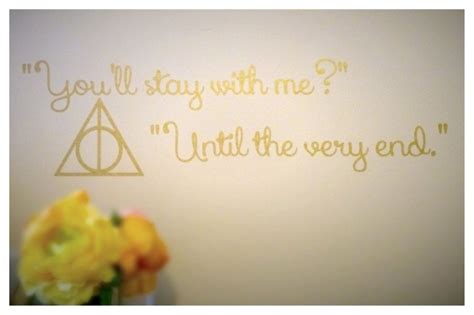 We stuck with harry until the very end. Until the Very End Harry Potter and the Deathly Hallows Quote Vinyl Wall Decal #HarryPotter ...