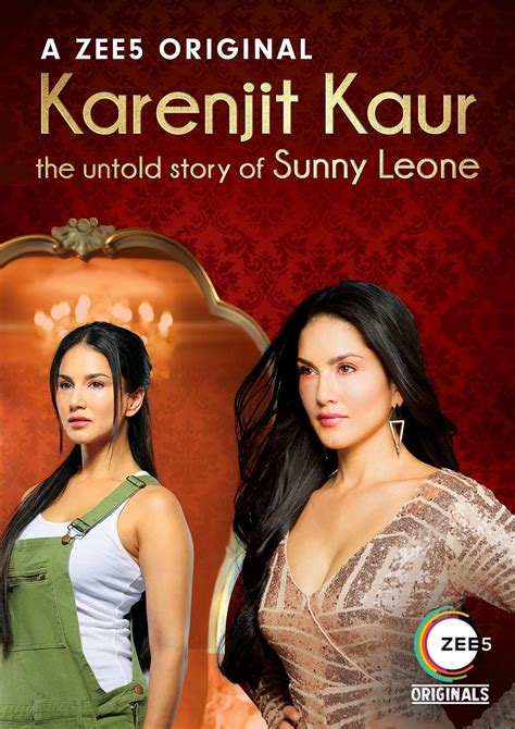 Karenjit Kaur The Untold Story Of Sunny Leone Full Movie