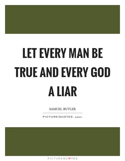 Liar Quotes Liar Sayings Liar Picture Quotes Page 3