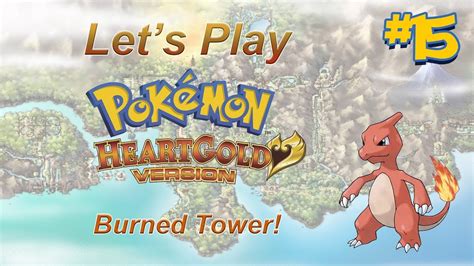 Lets Play Pokemon Heartgold Episode 15 Burned Tower Youtube