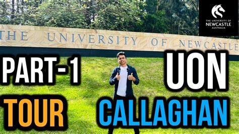 The University Of Newcastle Callaghan Campus Tour Part 1 Indian