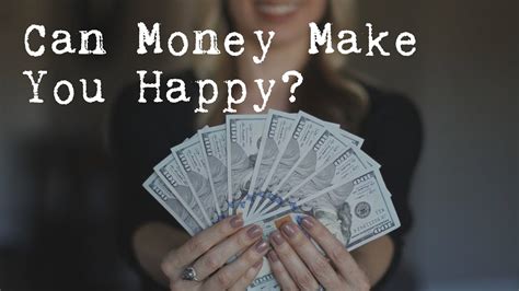 Can Money Make You Happy YouTube