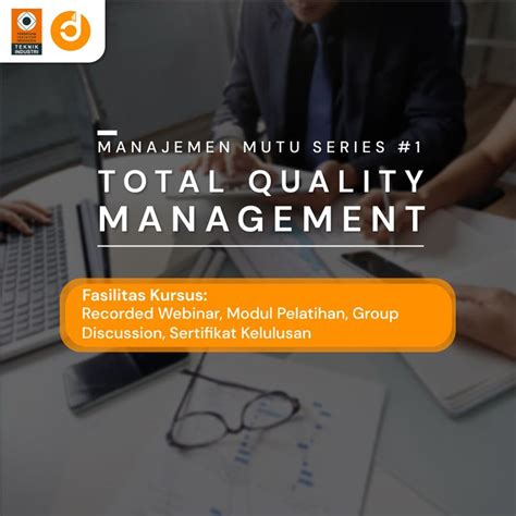 Diklatkerja Batch 2 Manajemen Mutu Seri 1 Total Quality Management