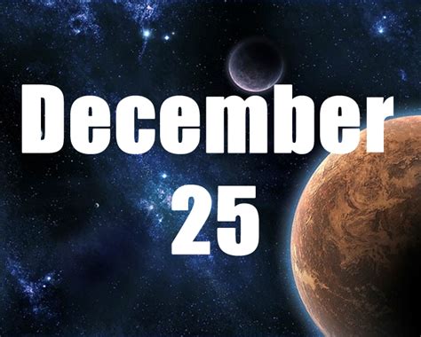 December 25 Birthday Horoscope Zodiac Sign For December 25th