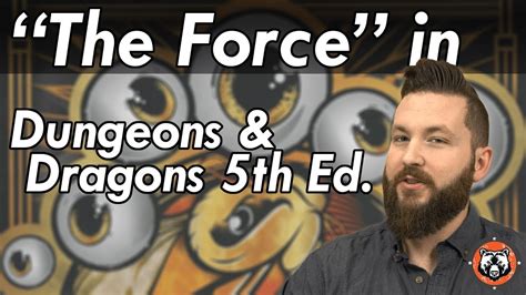 The Force In Dnd 5e Star Wars Dungeons And Dragons Youtube