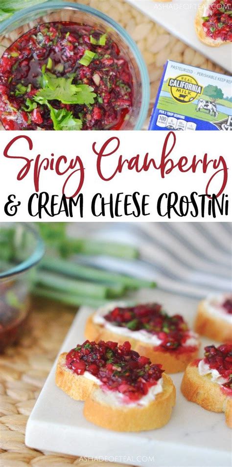 Spicy Cranberry And Cream Cheese Crostini The Tartness Of The Cranberry