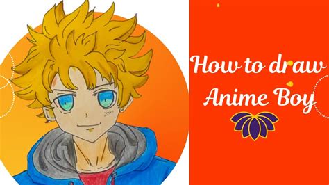 How To Draw Anime Boy Easy Steps To Draw Anime Boy Youtube